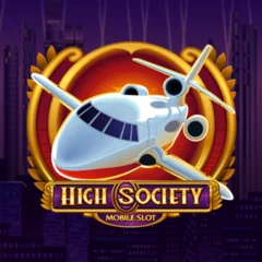 High Society - ZENPLAY77