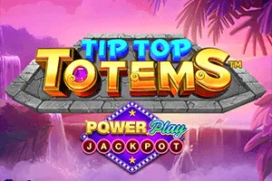 Tip Top Totems PowerPlay Jackpot - ZENPLAY77