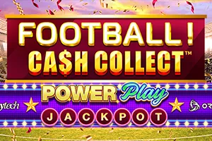 Football! Cash Collect™ PowerPlay Jackpot - ZENPLAY77
