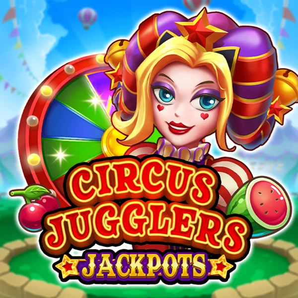 Circus Jugglers Jackpots - ZENPLAY77