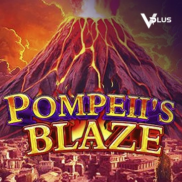 Pompeil Blaze - ZENPLAY77