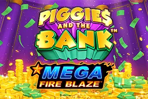 Mega Fire Blaze: Piggies and the Bank™ PPJP - ZENPLAY77